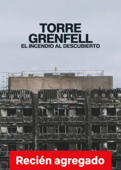 Torre Grenfell: El incendio al descubierto