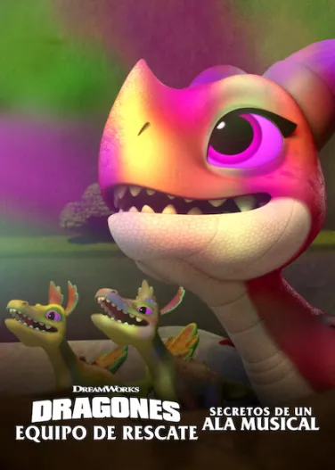 Dragones: Equipo de rescate: Secretos de un Ala Musical