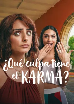 ¿Qué culpa tiene el karma?