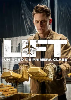 Lift: Un robo de primera clase