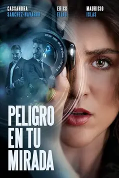Peligro en tu mirada