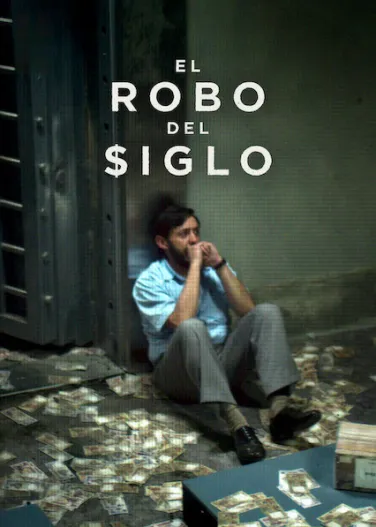 El robo del siglo