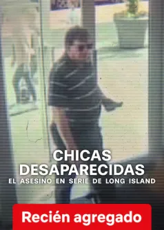 Chicas desaparecidas: El asesino en serie de Long Island