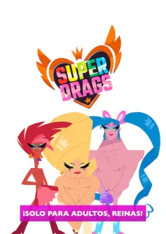 Super Drags