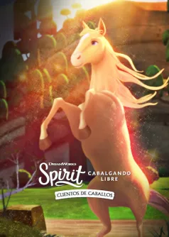 Spirit: Cabalgando libre - Cuentos de caballos