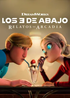 Los 3 de abajo: Relatos de Arcadia