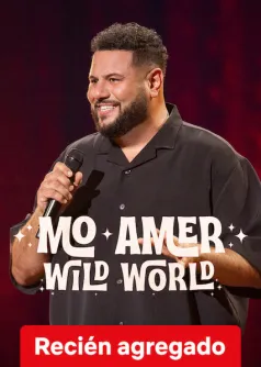 Mo Amer: Wild World