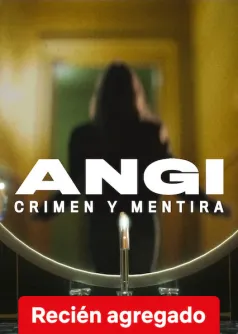 Angi: Crimen y mentira