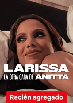 Larissa: La otra cara de Anitta