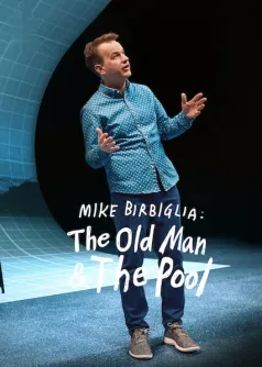 Mike Birbiglia: The Old Man and The Pool