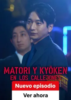 Matori y Kyōken: En los callejones