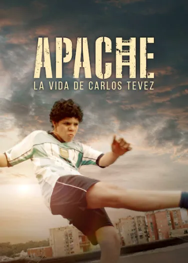 Apache: La vida de Carlos Tevez