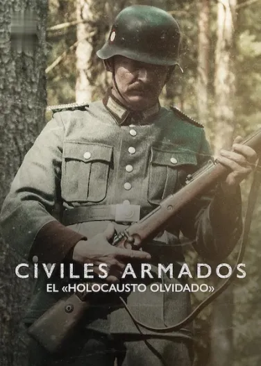 Civiles armados: El «holocausto olvidado»