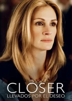 Closer: Llevados por el deseo