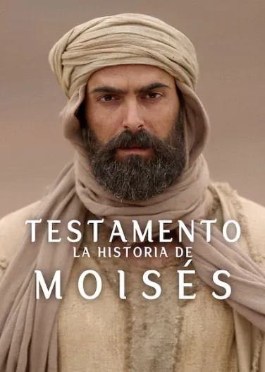 Testamento: La historia de Moisés