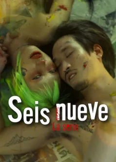 Seis nueve: La serie