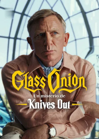 Glass Onion: Un misterio de Knives Out