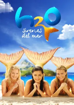 H2O: Sirenas del mar