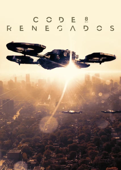 Código 8: Renegados