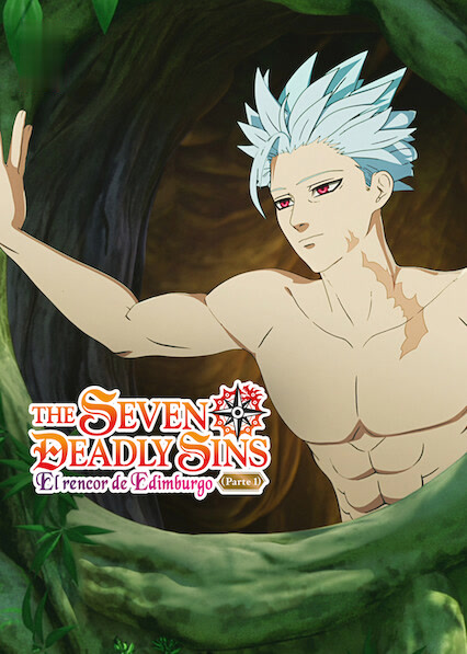 The Seven Deadly Sins: El rencor de Edimburgo (Parte 1)