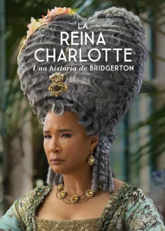 La reina Charlotte: Una historia de Bridgerton