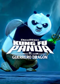 Kung Fu Panda: El guerrero dragón