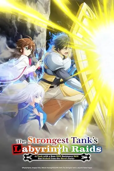 Saikyou Tank no Meikyuu Kouryaku: Tairyoku 9999 no Rare Skill-mochi Tank, Yuusha Party wo Tsuihou sareru
