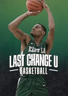 Last Chance U: Basketball
