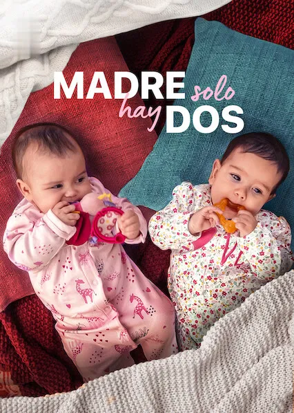 Madre solo hay dos