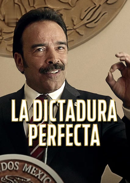La dictadura perfecta