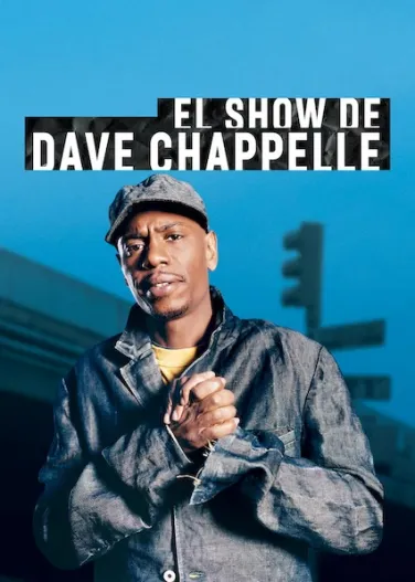 El show de Dave Chappelle