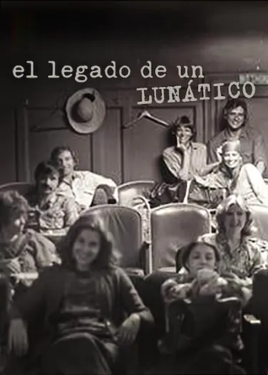 El legado de un lunático