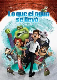 Lo que el agua se llevó