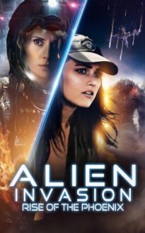 Alien Invasion: Rise of the Phoenix