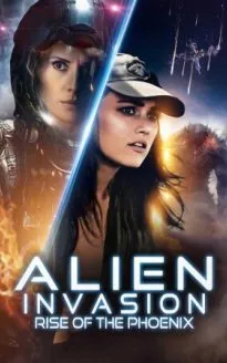 Alien Invasion: Rise of the Phoenix