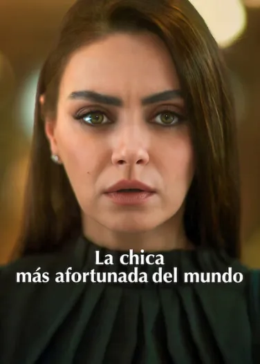 La chica más afortunada del mundo