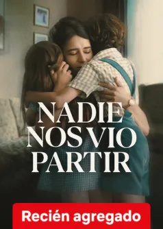 Nadie nos vio partir