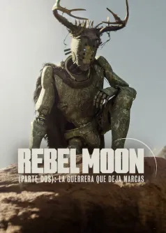 Rebel Moon (Parte dos): La guerrera que deja marcas