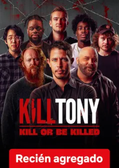 Kill Tony: Kill or Be Killed