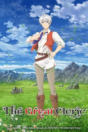 The great cleric - The path a salaryman must walk to survive in a fantasy world