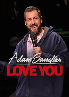 Adam Sandler: Love You