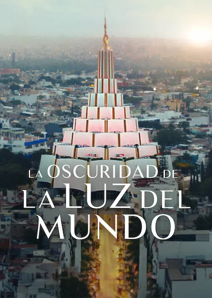 La oscuridad de La Luz del Mundo