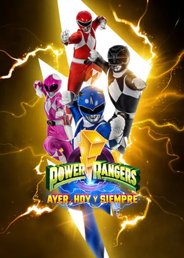 Power Rangers: Ayer, hoy y siempre