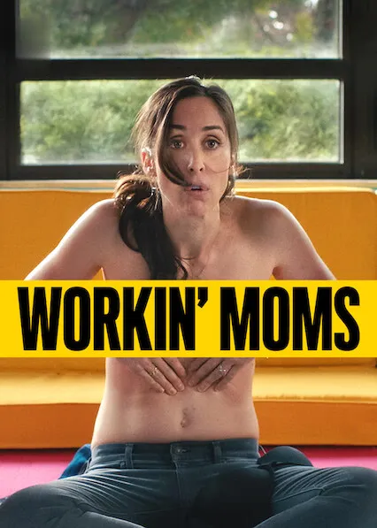 Workin' Moms