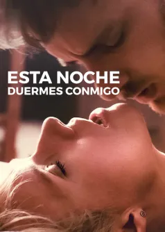Esta noche duermes conmigo