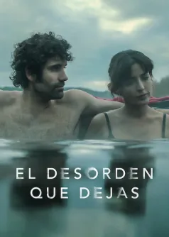 El desorden que dejas