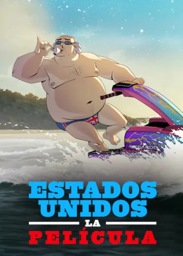 Estados Unidos: La película